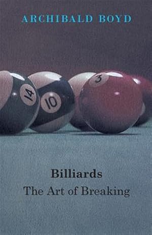 Seller image for Billiards: The Art Of Breaking for sale by GreatBookPrices
