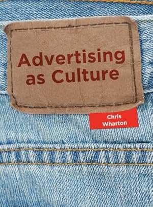 Image du vendeur pour Advertising As Culture mis en vente par GreatBookPrices