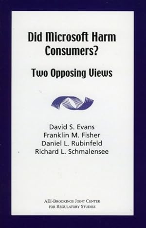 Seller image for Did Microsoft Harm Consumers? : Two Opposing Views for sale by GreatBookPrices