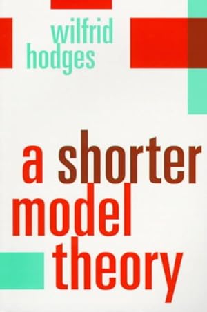 Image du vendeur pour Shorter Model Theory mis en vente par GreatBookPrices