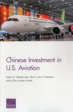 Bild des Verkufers fr Chinese Investment in U.S. Aviation zum Verkauf von GreatBookPrices