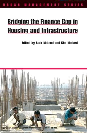 Seller image for Bridging the Finance Gap in Housing And Infrastructure for sale by GreatBookPrices