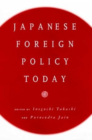 Bild des Verkufers fr Japan's Foreign Policy Today : A Reader zum Verkauf von GreatBookPrices