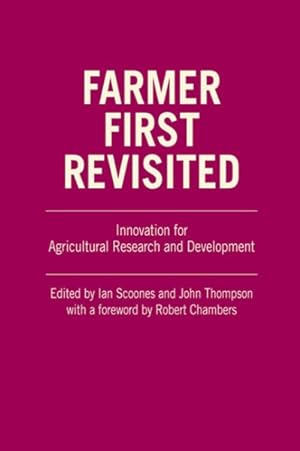 Seller image for Farmer First Revisited : Innovation for Agricultural Research and Development for sale by GreatBookPrices