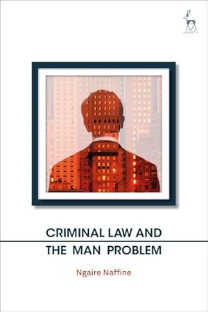 Seller image for Criminal Law and the Man Problem for sale by GreatBookPrices