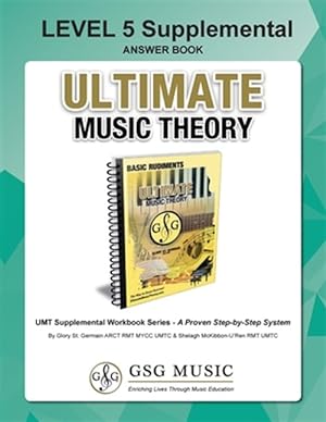 Seller image for LEVEL 5 Supplemental Answer Book - Ultimate Music Theory: LEVEL 5 Supplemental Answer Book - Ultimate Music Theory (identical to the LEVEL 5 Supplemen for sale by GreatBookPrices