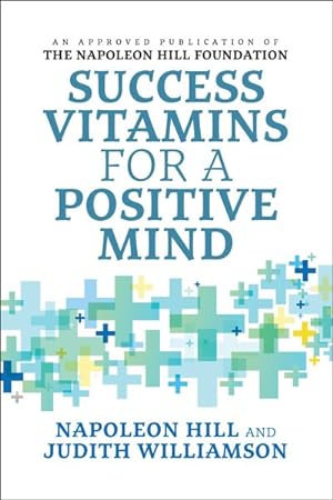 Imagen del vendedor de Success Vitamins for a Positive Mind a la venta por GreatBookPrices