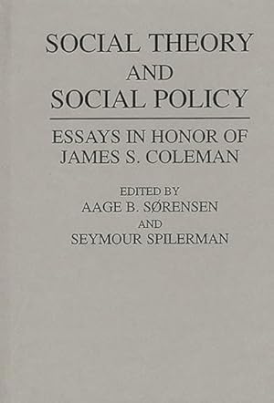 Immagine del venditore per Social Theory and Social Policy : Essays in Honor of James S. Coleman venduto da GreatBookPrices