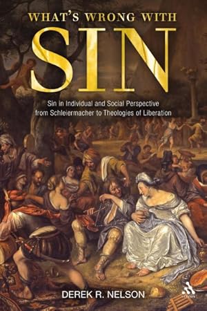 Seller image for What's Wrong With Sin? : Sin in Individual and Social Perspective from Schleiermacher to Theologies of Liberation for sale by GreatBookPrices