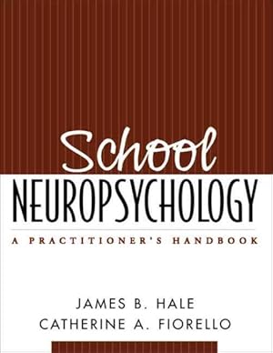 Seller image for School Neuropsychology : A Practitioner's Handbook for sale by GreatBookPrices