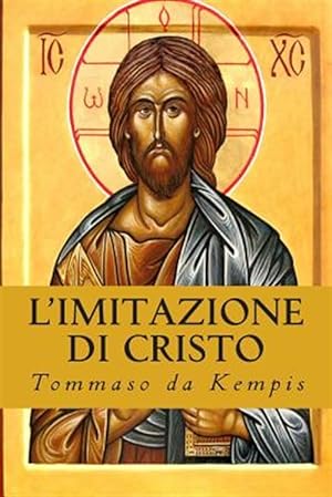 Seller image for L'imitazione Di Cristo : De Imitatione Christi -Language: italian for sale by GreatBookPrices