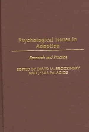 Bild des Verkufers fr Psychological Issues In Adoption : Research And Practice zum Verkauf von GreatBookPrices