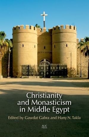 Seller image for Christianity and Monasticism in Middle Egypt for sale by GreatBookPrices