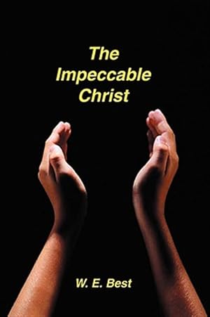 Imagen del vendedor de Impeccable Christ a la venta por GreatBookPrices