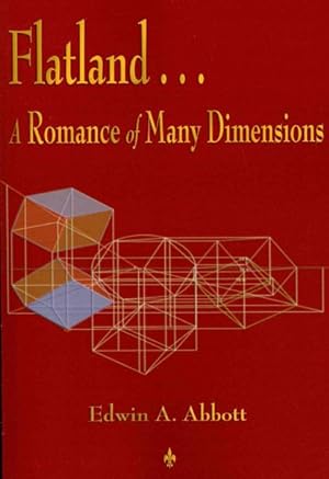Image du vendeur pour Flatland : A Romance of Many Dimensions mis en vente par GreatBookPrices