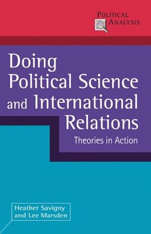 Immagine del venditore per Doing Political Science and International Relations : Theories in Action venduto da GreatBookPrices