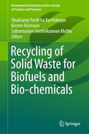 Immagine del venditore per Recycling of Solid Waste for Biofuels and Bio-chemicals venduto da GreatBookPrices