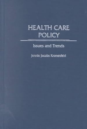 Imagen del vendedor de Health Care Policy : Issues and Trends a la venta por GreatBookPrices