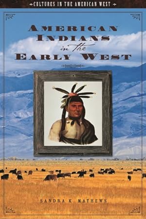 Imagen del vendedor de American Indians in the Early West a la venta por GreatBookPrices