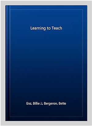 Seller image for Learning to Teach for sale by GreatBookPrices