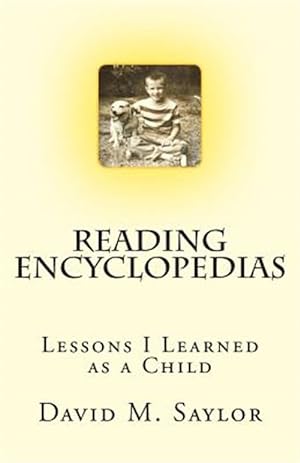 Seller image for Reading Encyclopedias : Lessons I Learned As a Child for sale by GreatBookPrices