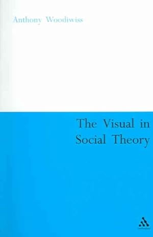 Seller image for Visual In Social Theory for sale by GreatBookPrices