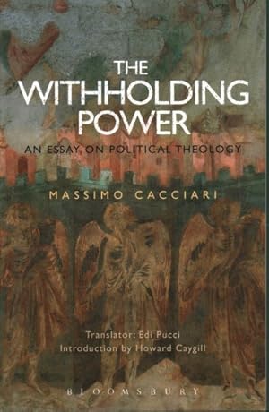 Immagine del venditore per Withholding Power : An Essay on Political Theology venduto da GreatBookPrices