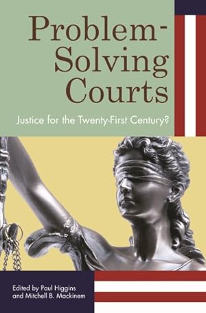 Seller image for Problem-Solving Courts : Justice for the Twenty-First Century? for sale by GreatBookPrices