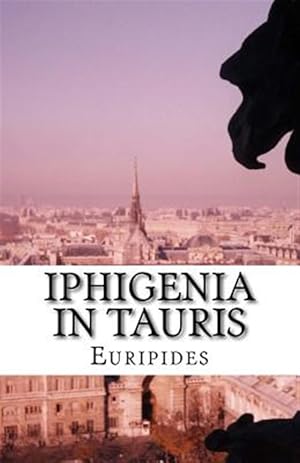 Seller image for Iphigenia in Tauris for sale by GreatBookPrices