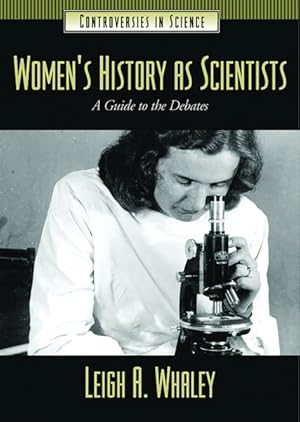 Immagine del venditore per Women's History As Scientists : A Guide to the Debates venduto da GreatBookPrices