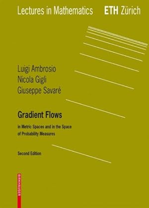 Image du vendeur pour Gradient Flows : In Metric Spaces and in the Space of Probability Measures mis en vente par GreatBookPrices