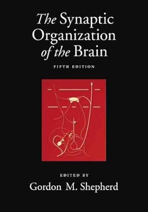 Immagine del venditore per Synaptic Organization of the Brain venduto da GreatBookPrices