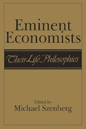 Seller image for Eminent Economists : Their Life Philosophies for sale by GreatBookPrices