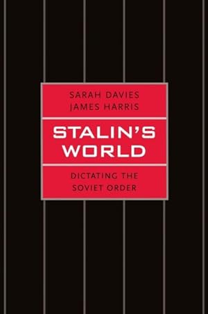 Immagine del venditore per Stalin's World : Dictating the Soviet Order venduto da GreatBookPrices