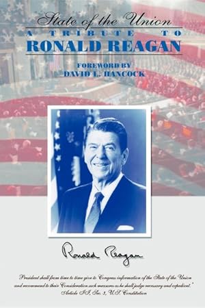 Seller image for State Of The Union : A Tribute To Ronald Reagan for sale by GreatBookPrices