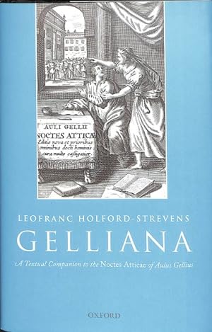 Seller image for Gelliana : A Textual Companion to the Noctes Atticae of Aulus Gellius for sale by GreatBookPrices
