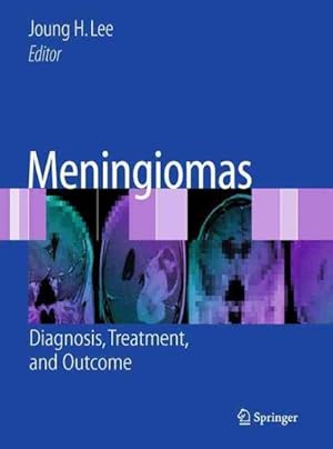 Seller image for Meningiomas : Diagnosis, Treatment and Outcome for sale by GreatBookPricesUK