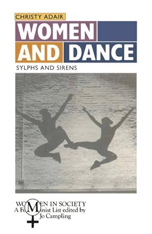 Immagine del venditore per Women and Dance : Sylphs and Sirens venduto da GreatBookPrices