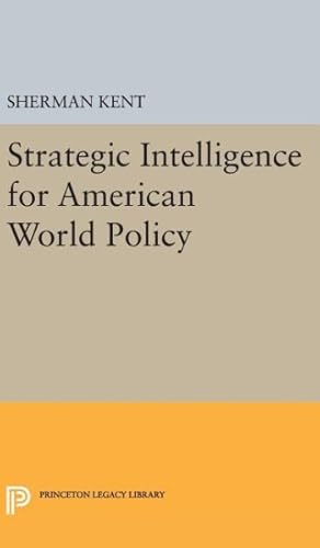 Image du vendeur pour Strategic Intelligence for American World Policy mis en vente par GreatBookPrices