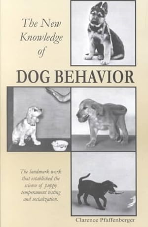 Seller image for New Knowledge of Dog Behavior for sale by GreatBookPricesUK