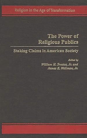 Seller image for Power of Religious Publics : Staking Claims in American Society for sale by GreatBookPrices