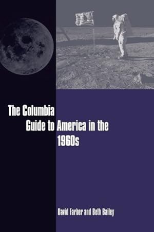 Seller image for Columbia Guide to America in the 1960s for sale by GreatBookPricesUK