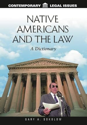 Seller image for Native Americans and the Law : A Dictionary for sale by GreatBookPricesUK