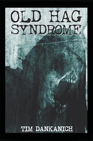 Seller image for Old Hag Syndrome for sale by GreatBookPrices
