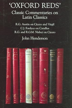Seller image for Oxford Reds : Classic Commentaries on Latin Classics for sale by GreatBookPricesUK