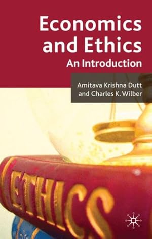 Bild des Verkufers fr Economics and Ethics : An Introduction zum Verkauf von GreatBookPricesUK