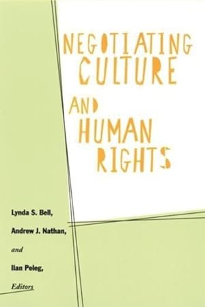 Image du vendeur pour Negotiating Culture and Human Rights mis en vente par GreatBookPricesUK