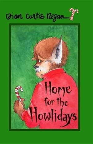 Image du vendeur pour Home for the Howlidays mis en vente par GreatBookPrices