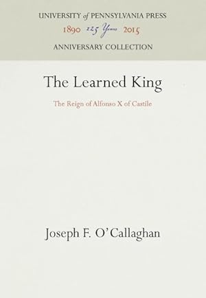 Imagen del vendedor de Learned King : The Reign of Alfonso X of Castile a la venta por GreatBookPricesUK