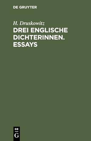 Seller image for Drei Englische Dichterinnen. Essays -Language: german for sale by GreatBookPricesUK